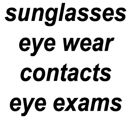 sunglasses, eyewear, contacts, eye exams